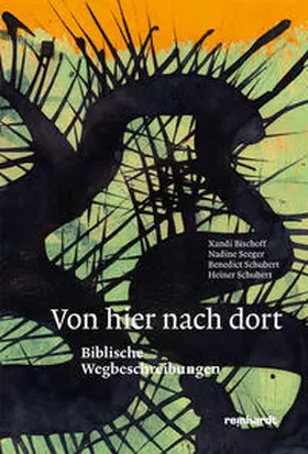 Bischoff / Seeger / Schubert |  Von hier nach dort | Buch |  Sack Fachmedien