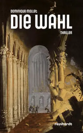 Mollet |  Die Wahl | Buch |  Sack Fachmedien