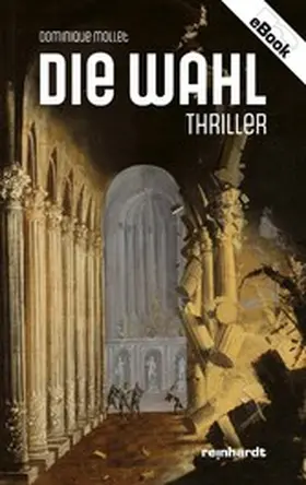 Mollet |  Die Wahl | eBook | Sack Fachmedien