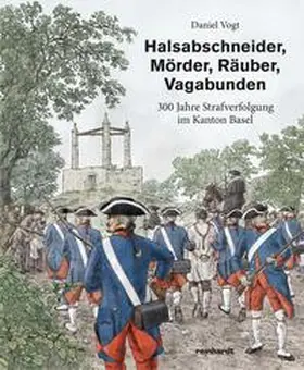 Vogt |  Halsabschneider, Mörder, Räuber, Vagabunden | Buch |  Sack Fachmedien