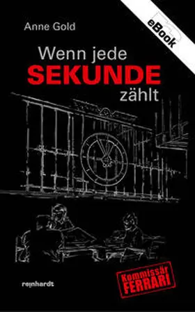 Gold |  Wenn jede Sekunde zählt | Buch |  Sack Fachmedien