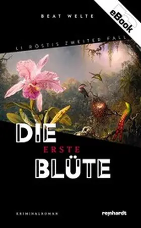 Welte |  Die erste Blüte | eBook | Sack Fachmedien