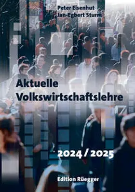 Sturm / Eisenhut |  Aktuelle Volkswirtschaftslehre 2024/2025 | eBook | Sack Fachmedien