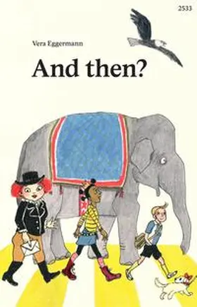 Eggermann |  And then? | Buch |  Sack Fachmedien
