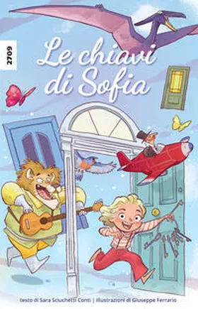 Sciuchetti Conti |  Le chiavi di Sofia | Buch |  Sack Fachmedien
