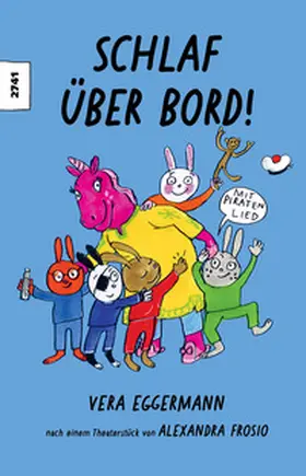 Eggermann / Frosio |  Schlaf über Bord! | Buch |  Sack Fachmedien