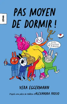 Eggermann / Frosio |  Pas moyen de dormir ! | Buch |  Sack Fachmedien