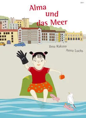 Rakusa |  Alma und das Meer | Buch |  Sack Fachmedien