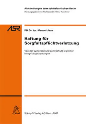 Jaun |  Haftung für Sorgfaltspflichtverletzung | Buch |  Sack Fachmedien