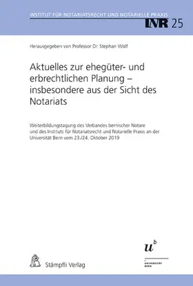 Wolf |  Aktuelles zur ehegüter- und erbrechtlichen Planung - insbesondere aus der Sicht des Notariats | eBook | Sack Fachmedien