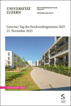 Wermelinger |  Luzerner Tag des Stockwerkeigentums 2025 | Buch |  Sack Fachmedien