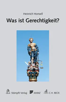 Honsell |  Was ist Gerechtigkeit? | Buch |  Sack Fachmedien