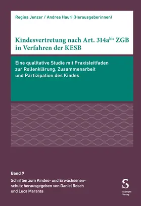 Domenig / Jenzer / Hauri |  Kindesvertretung nach Art. 314abis ZGB in Verfahren der KESB | Buch |  Sack Fachmedien