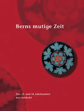 Schwinges |  Berns mutige Zeit | Buch |  Sack Fachmedien