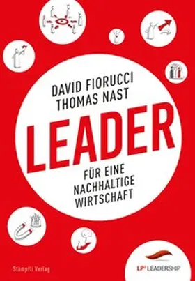 Fiorucci / Nast |  Leader für eine nachhaltige Wirtschaft | Buch |  Sack Fachmedien