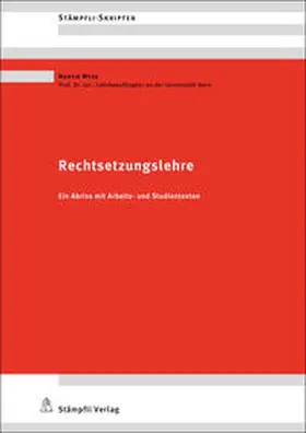Wyss |  Rechtsetzungslehre | Buch |  Sack Fachmedien