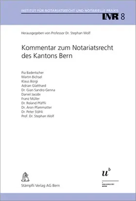 Wolf |  Kommentar zum Notariatsrecht des Kantons Bern | Buch |  Sack Fachmedien