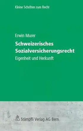 Murer |  Schweizerisches Sozialversicherungsrecht | Buch |  Sack Fachmedien