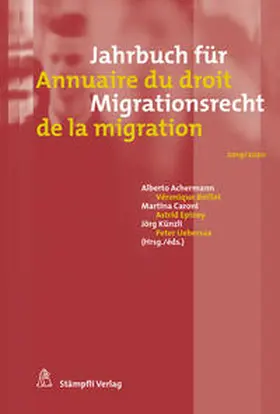 Achermann / Boillet / Caroni |  Jahrbuch für Migrationsrecht 2019/2020 Annuaire du droit de la migration 2019/2020 | Buch |  Sack Fachmedien