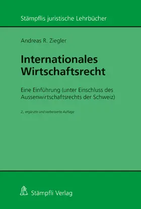 Ziegler |  Internationales Wirtschaftsrecht | eBook | Sack Fachmedien