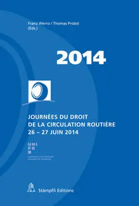 Werro / Probst |  Journées du droit de la circulation routière 26-27 juin 2014 | Buch |  Sack Fachmedien