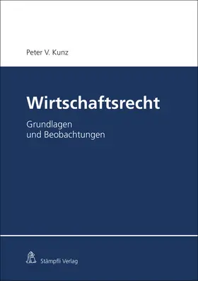 Kunz |  Wirtschaftsrecht | Buch |  Sack Fachmedien