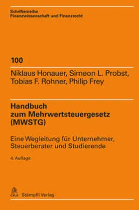Honauer / Probst / Rohner | Handbuch zum Mehrwertsteuergesetz (MWSTG) | E-Book | sack.de