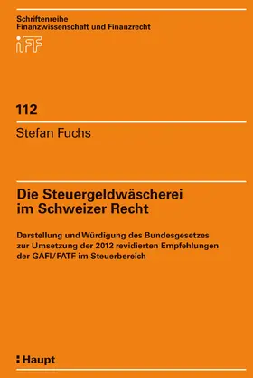 Fuchs |  Die Steuergeldwäscherei im Schweizer Recht | eBook | Sack Fachmedien