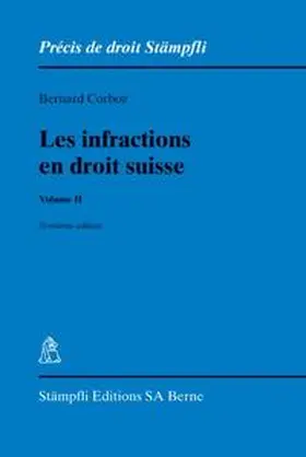 Corboz |  Les infractions en droit suisse. Volume II | Buch |  Sack Fachmedien