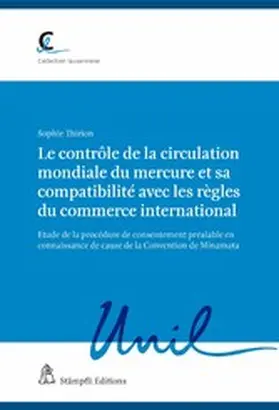 Thirion |  Le contrôle de la circulation mondiale du mercure et sa compatibilité avec les règles du commerce international | eBook | Sack Fachmedien