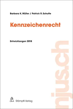 Müller / Schutte | Kennzeichenrecht | Buch | 978-3-7272-2672-4 | www2.sack.de