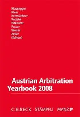 Klausegger / Klein / Kremslehner |  Austrian Arbitration Yearbook 2008 | Buch |  Sack Fachmedien