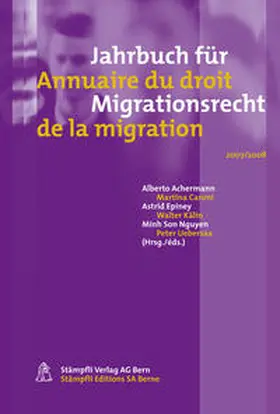Achermann / Caroni / Epiney |  Jahrbuch für Migrationsrecht /Annuaire du droit de la migration | Buch |  Sack Fachmedien