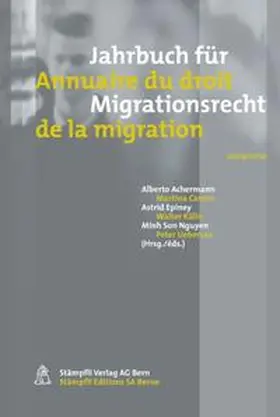 Achermann / Caroni / Epiney |  Jahrbuch für Migrationsrecht 2009/2010 - Annuaire du droit de la migration 2009/2010 | Buch |  Sack Fachmedien