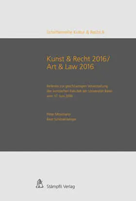 Mosimann / Schönenberger |  Kunst & Recht 2016 / Art & Law 2016 | Buch |  Sack Fachmedien