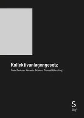 Dedeyan / Müller / Alexander |  Kollektivanlagengesetz | eBook | Sack Fachmedien