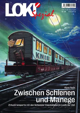 Roth |  LOKI Spezial Nr. 54 «Zwischen Schienen und Manege» | Buch |  Sack Fachmedien