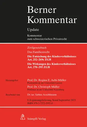 Aebi-Müller / Müller |  Kindesrecht, Art. 252-295 ZGB, 9. Ergänzungslieferung | Loseblattwerk |  Sack Fachmedien