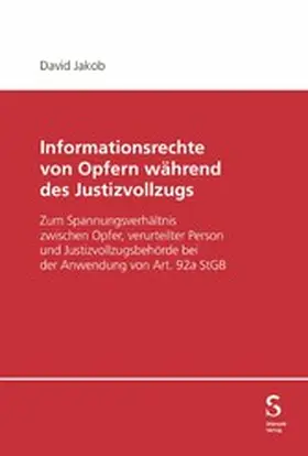 Jakob |  Informationsrechte von Opfern während des Justizvollzugs | eBook | Sack Fachmedien