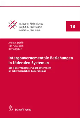Stöckli / Maiorini | Intergouvernementale Beziehungen in föderalen Systemen | Buch | 978-3-7272-4296-0 | sack.de