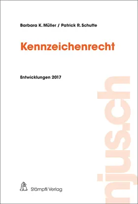 Müller / Schutte |  Kennzeichenrecht | Buch |  Sack Fachmedien