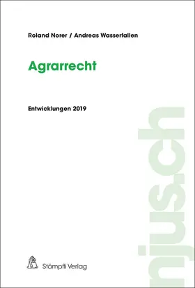 Norer / Wasserfallen |  Agrarrecht, Entwicklungen 2019 | eBook | Sack Fachmedien