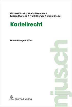 Vlcek / Mamane / Martens |  Kartellrecht, Entwicklungen 2019 | eBook | Sack Fachmedien