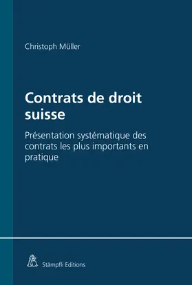 Müller |  Contrats de droit suisse | Buch |  Sack Fachmedien