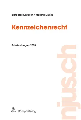 Müller / Züllig | Kennzeichenrecht | Buch | 978-3-7272-4633-3 | www2.sack.de
