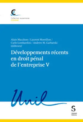 Macaluso / Moreillon / Lombardini |  Développements récents en droit pénal de l'entreprise V | eBook | Sack Fachmedien