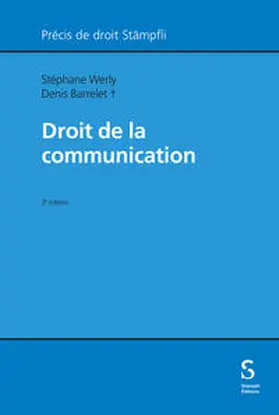 Werly |  Droit de la communication | eBook | Sack Fachmedien