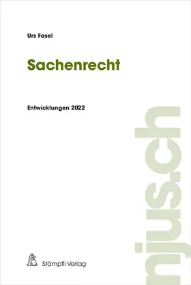 Fasel | Sachenrecht | Buch | 978-3-7272-5418-5 | www2.sack.de