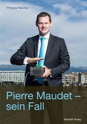 Reichen | Pierre Maudet - sein Fall | Buch | 978-3-7272-6048-3 | sack.de