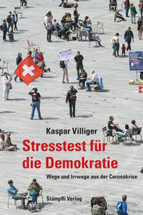 Villiger |  Stresstest für die Demokratie | Buch |  Sack Fachmedien